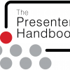 Hi, Ian from The Presenter's Handbook here. - last post by The Presenters Handbook